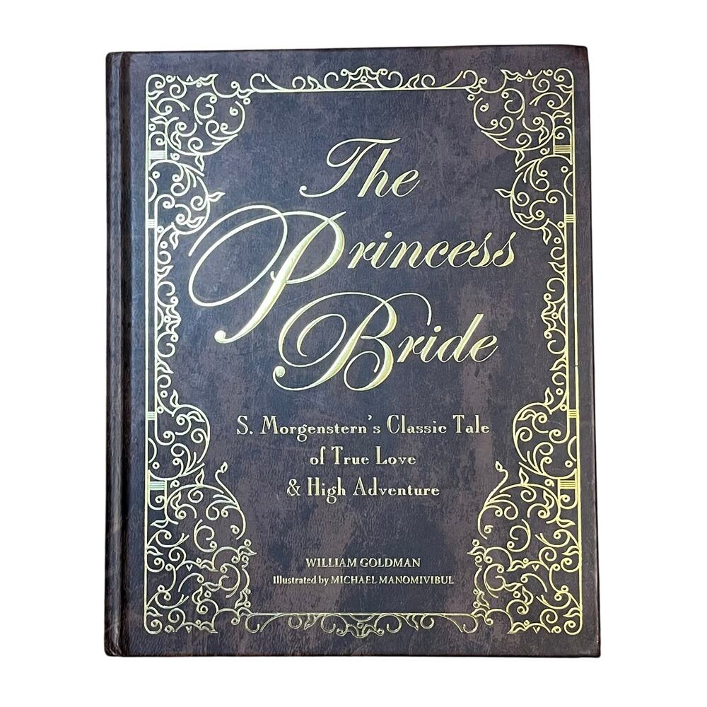 THE PRINCESS BRIDE by William Goldman Deluxe Edition Illustrated Hardcover EUC